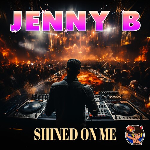Jenny B: Shined On Me - COMPACT DISCS