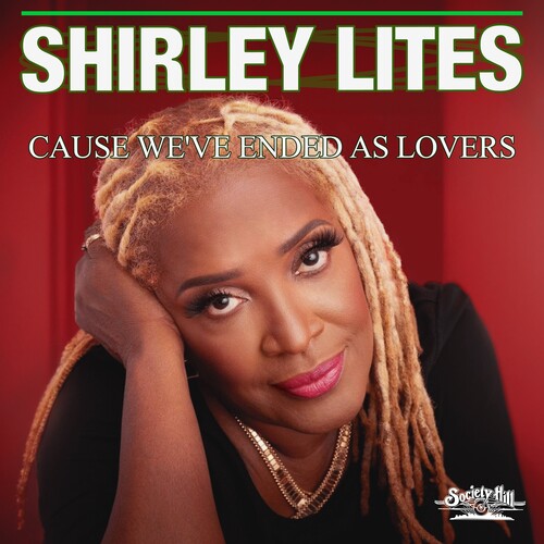 Shirley Lites: Cause We've Ended As Lovers - COMPACT DISCS
