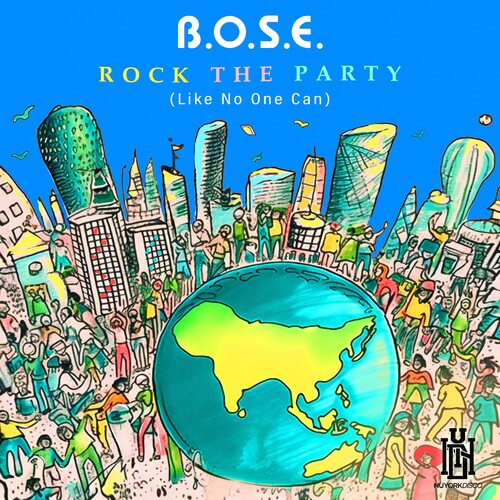 B.O.S.E.: Rock The Party (Like No One Can) - COMPACT DISCS