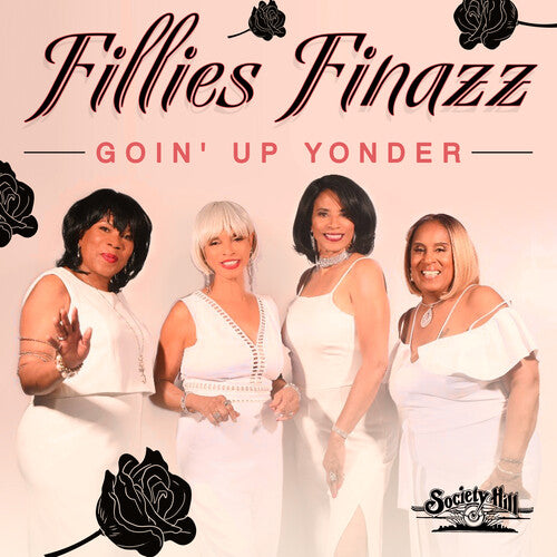 Fillies Finazz: Goin' Up Yonder - COMPACT DISCS