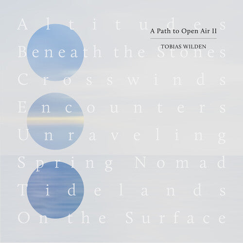 Tobias Wilden: A Path To Open Air II - COMPACT DISCS
