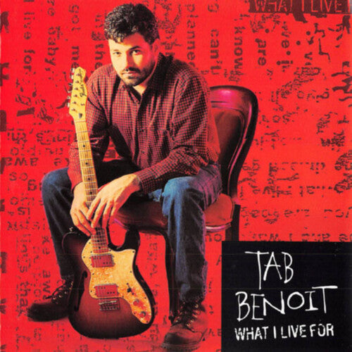 Tab Benoit: What I Live for - COMPACT DISCS