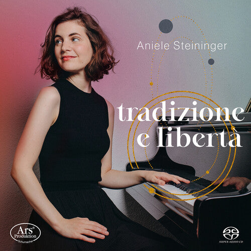 Aniele Steininger: Hensetradizione E Liberta - SUPER-AUDIO CD