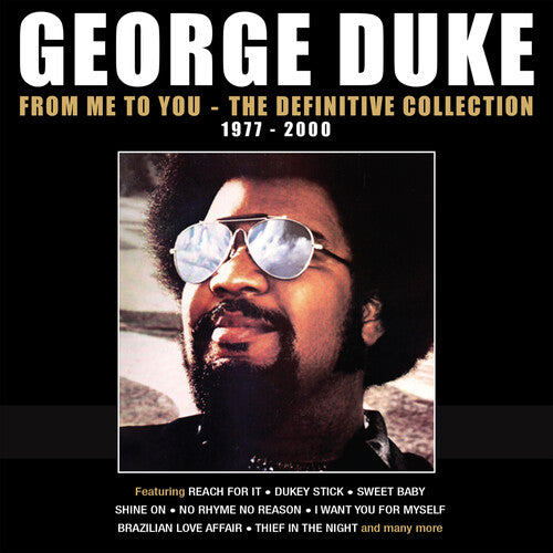 George Duke: From Me To You: The Definitive Collection 1977-2000 - COMPACT DISCS