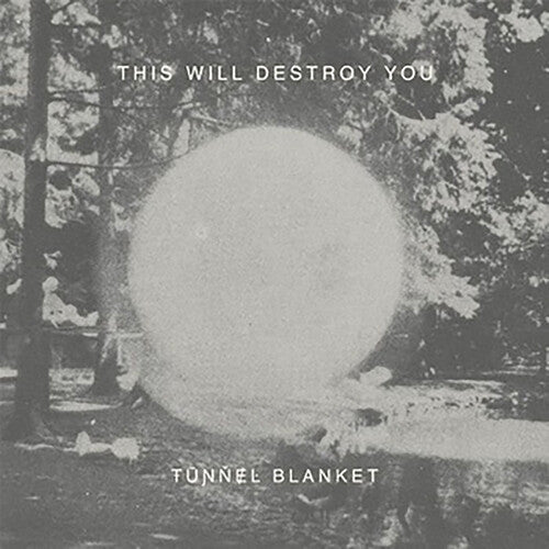 This Will Destroy You: Tunnel Blanket - VINYL LP