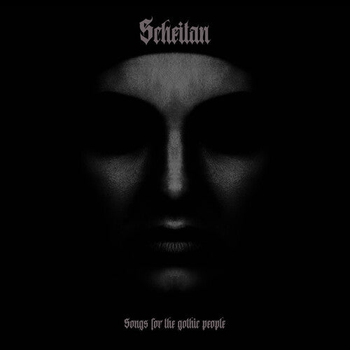 Scheitan: Songs For The Gothic People - VINYL LP