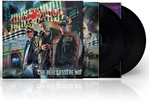 Club Dogo: Che Bello Essere Noi - VINYL LP