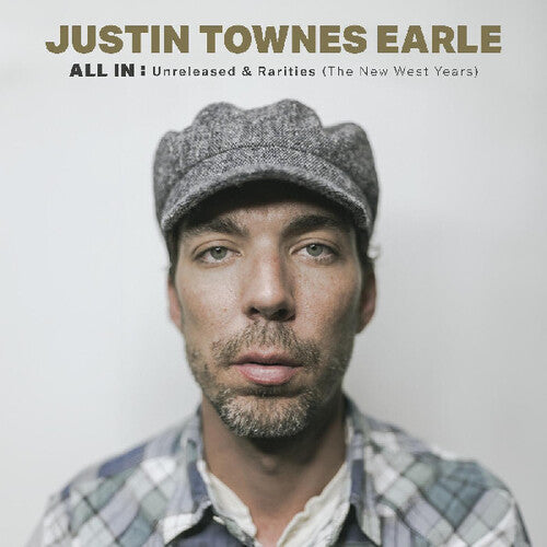 Justin Townes Earle: All In: Unreleased & Rarities (the New West Years) - VINYL LP