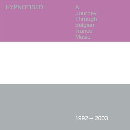 Various Artists: Hypnotised: A Journey Through Belgian Trance Music (1992-2003) - COMPACT DISCS