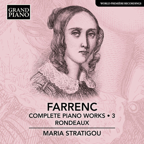 Maria Stratigou: Farrenc: Complete Piano Works, Vol.  3 - Rondeaux - COMPACT DISCS