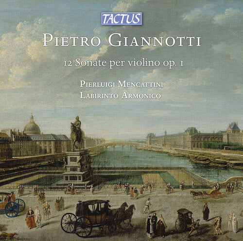 Pierluigi Mencattini: Giannotti: 12 Sonate per Violino solo, Op. 1 - COMPACT DISCS