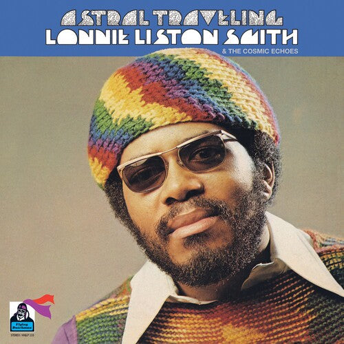 Lonnie Smith Liston & the Cosmic Echoes: Astral Traveling - VINYL LP