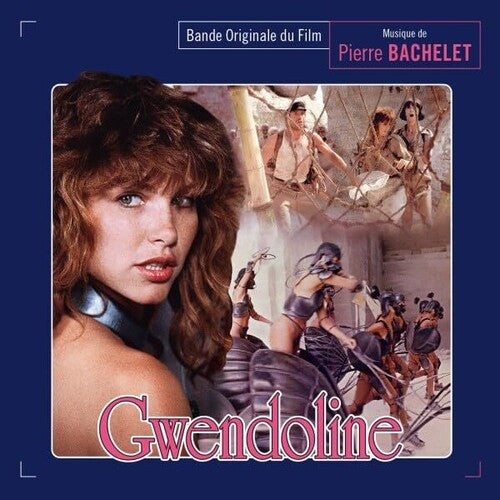 Pierre Bachelet: Gwendoline (Original Soundtrack) - COMPACT DISCS