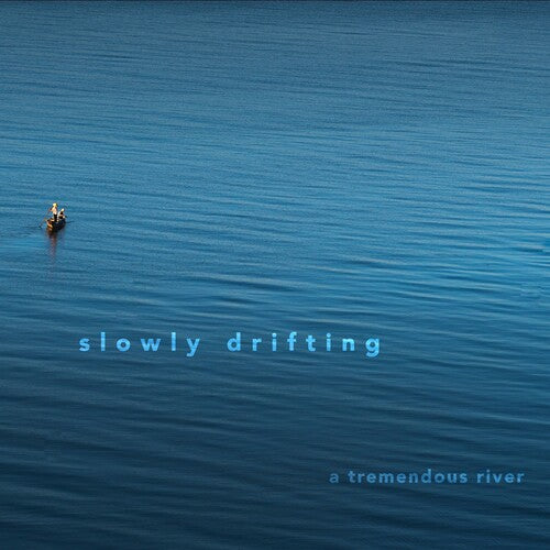 Slowly Drifting: Tremendous River - COMPACT DISCS