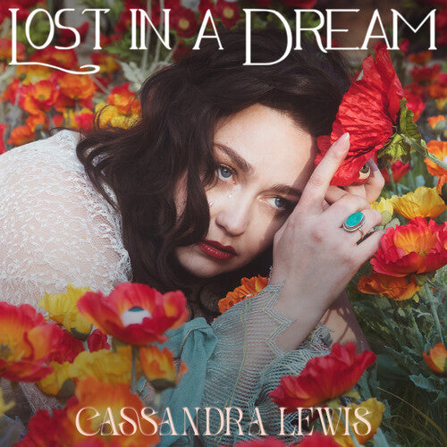 Cassandra Lewis: Lost In A Dream - COMPACT DISCS