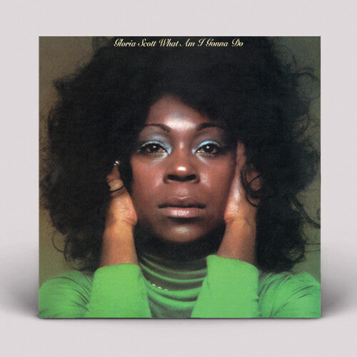 Gloria Scott: What Am I Gonna Do - VINYL LP