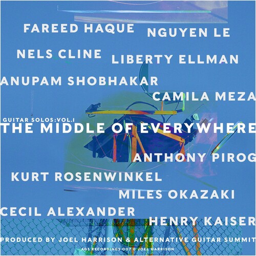 Alternative Guitar Summit: Middle Of Everywhere: Guitar Solos 1 - COMPACT DISCS