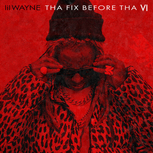Lil Wayne: Fix Before Tha VI - Black Vinyl - VINYL LP