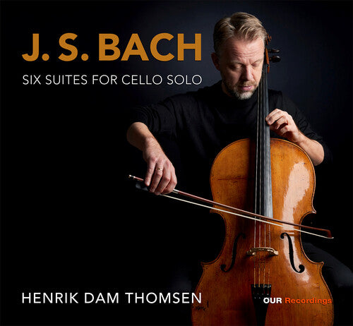 Henrik Dam Thomsen: J.S. Bach: Six Suites for Cello Solo - COMPACT DISCS