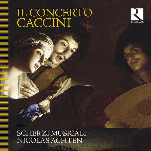 Scherzi Musicali: Il Concerto Caccini - COMPACT DISCS