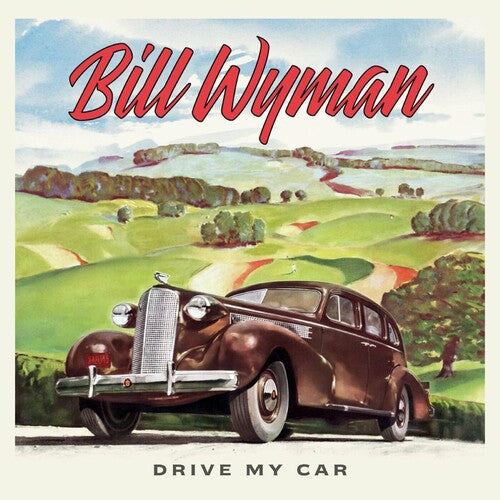 Bill Wyman: Drive My Car - VINYL LP
