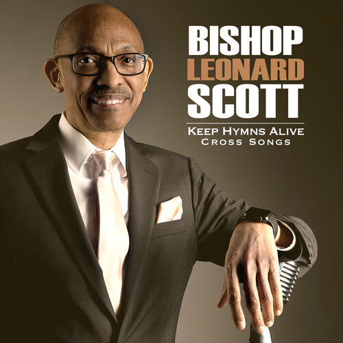 Leonard Scott: Keep Hymns Alive Cross Songs - COMPACT DISCS