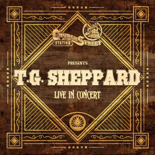 T.G Sheppard: Live at Church Street Station - COMPACT DISCS