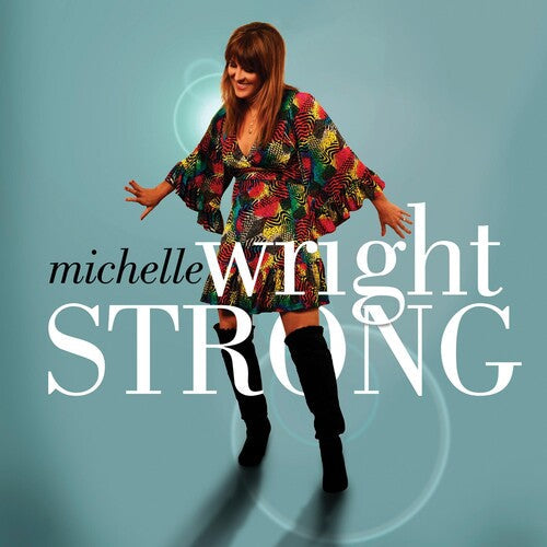 Michelle Wright: Strong - COMPACT DISCS