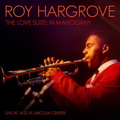 Roy Hargrove: The Love Suite: In Mahogany - VINYL LP