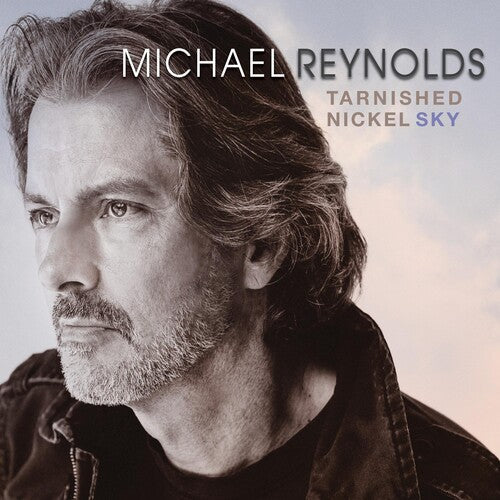 Michael Reynolds: Tarnished Nickel Sky - COMPACT DISCS