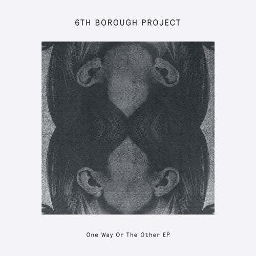 6th Borough Project: One Way Or The Other - 12-INCH SINGLE