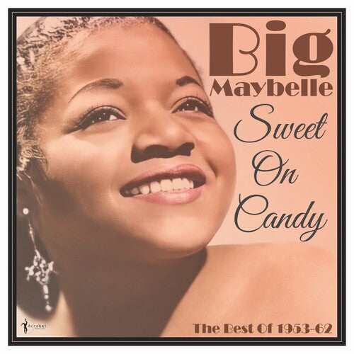 Big Maybelle: Sweet On Candy: Best Of 1953-61 - VINYL LP