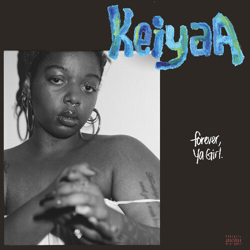 Keiyaa: Forever Ya Girl - VINYL LP