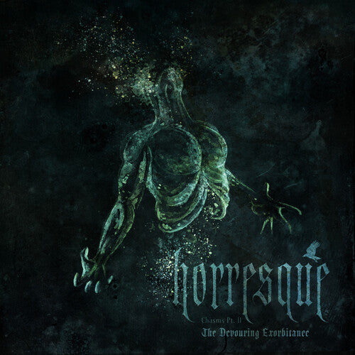 Horresque: Chasms Pt. II: The Devouring Exorbitance - VINYL LP