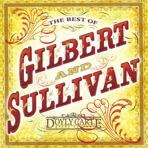 D'Oyly Carte Opera Company: Best of Gilbert & Sullivan - COMPACT DISCS