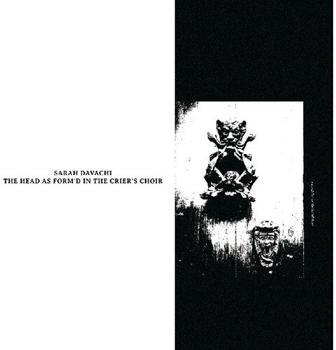 Sarah Davachi: Head As Form'd In The Crier's Choir - COMPACT DISCS