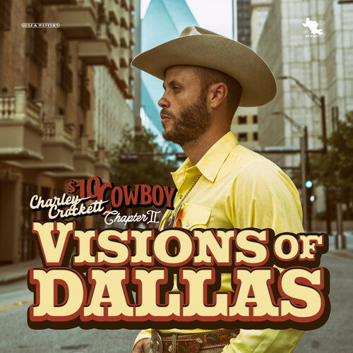 Charley Crockett: Visions Of Dallas - COMPACT DISCS