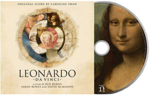 Caroline Shaw: Leonardo da Vinci: A Film by Ken Burns  (Original Score) - COMPACT DISCS
