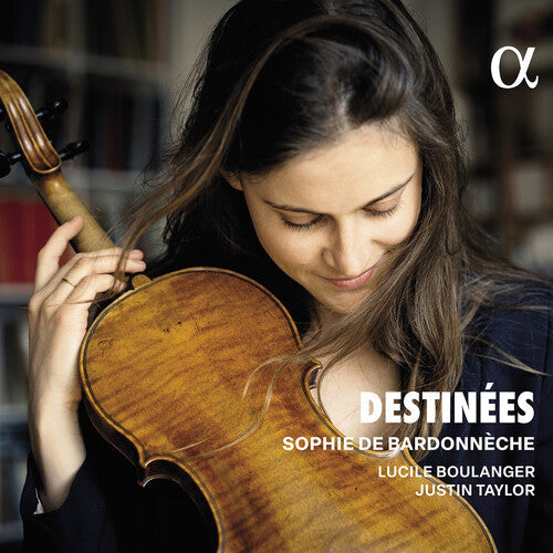Sophie de Bardonneche: Destinees - COMPACT DISCS