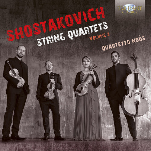 Quartetto Nous: Shostakovich: String Quartets, Vol. 3 - COMPACT DISCS
