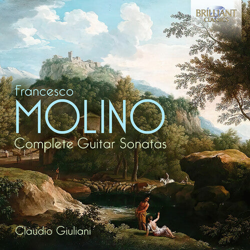 Claudio Giuliani: Molino: Complete Guitar Sonatas - COMPACT DISCS