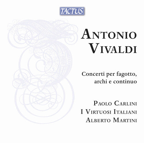 Paolo Carlini: Vivaldi: Concerti per fagotto, archi e continuo - COMPACT DISCS