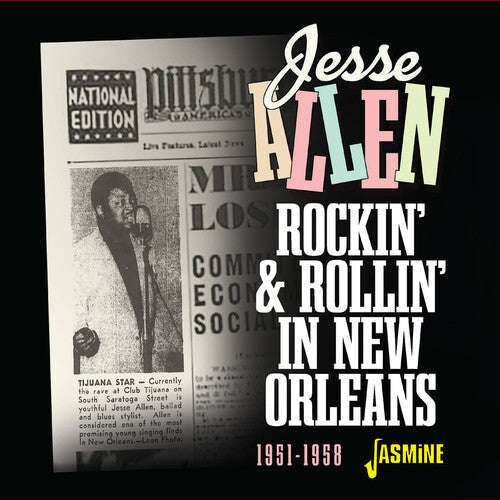 Jesse Allen: Rockin' & Rollin' In New Orleans 1951-1958 - COMPACT DISCS