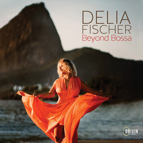 Delia Fischer: Delia Fischer: Beyond Bossa - COMPACT DISCS