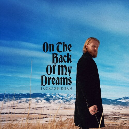 Jackson Dean: On The Back Of My Dreams - COMPACT DISCS