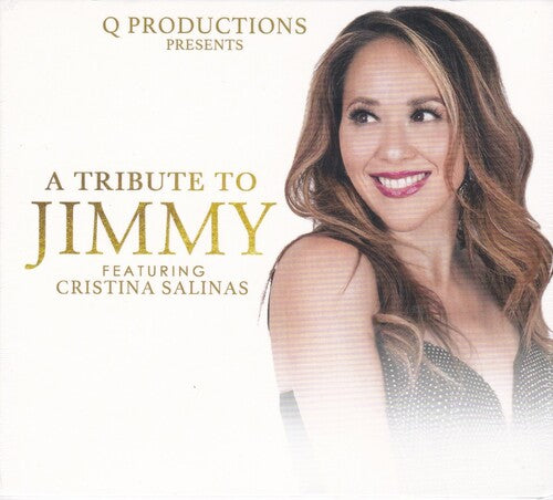 Cristina Salinas: Tribute To Jimmy - COMPACT DISCS