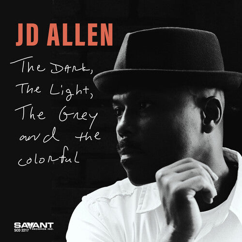 JD Allen: The Dark, the Light, the Grey and the Colorful - COMPACT DISCS