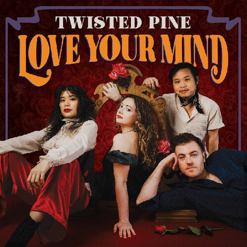 Twisted Pine: Love Your Mind - COMPACT DISCS