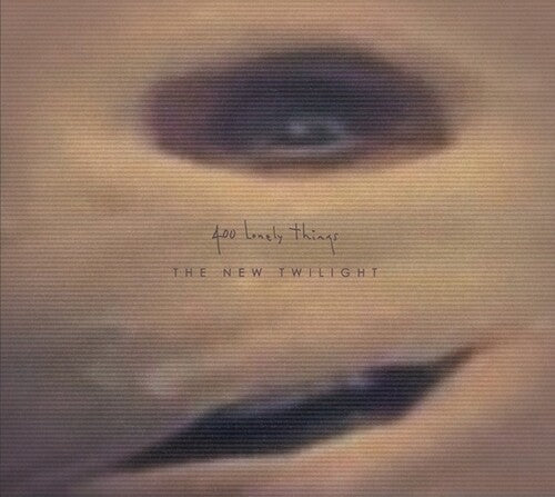 400 Lonely Things: The New Twilight - COMPACT DISCS