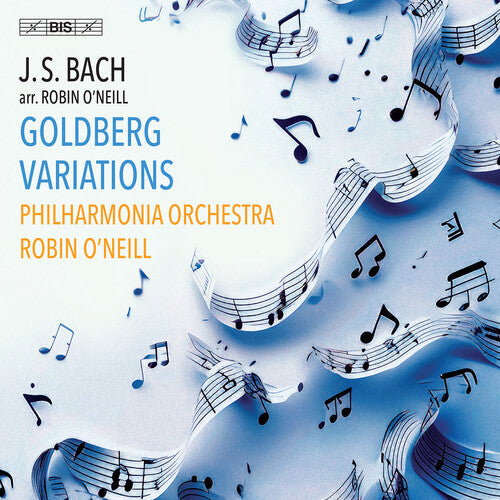 Philharmonia Orchestra: J.S. Bach: Goldberg Variations (arr. Robin O'Neill) - SUPER-AUDIO CD